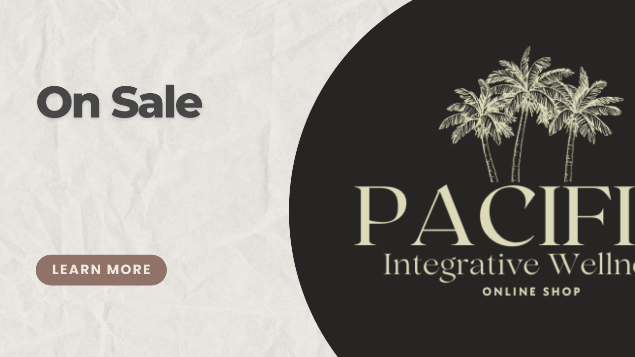 On Sale | Pacific Integrative Wellness